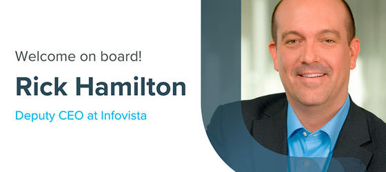 PR announcement of Rick Hamilton, Deputy CEO at Infovista